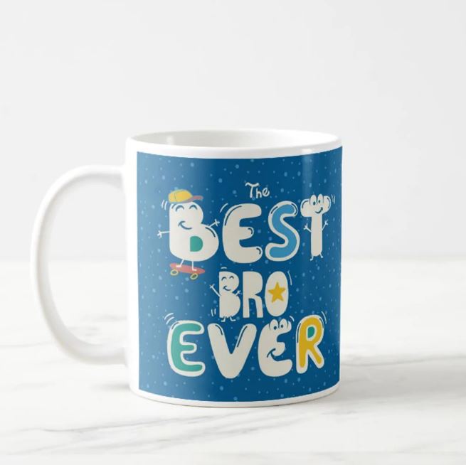 Best Bro Ever Bhai Dooj Gift